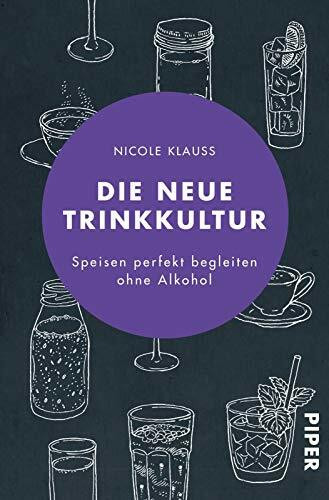 Die neue Trinkkultur: Speisen perfekt begleiten ohne Alkohol | Welche alkoholfreien Getränke passen zu welchem Gericht?