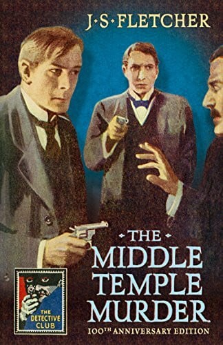 The Middle Temple Murder: 100th Anniversary Edition (Detective Story Club)