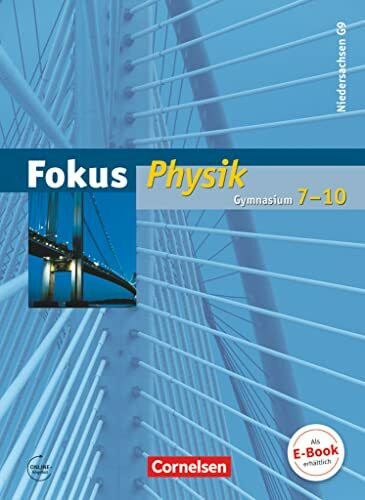 Fokus Physik - Gymnasium Niedersachsen G9 - 7.-10. Schuljahr: Schulbuch