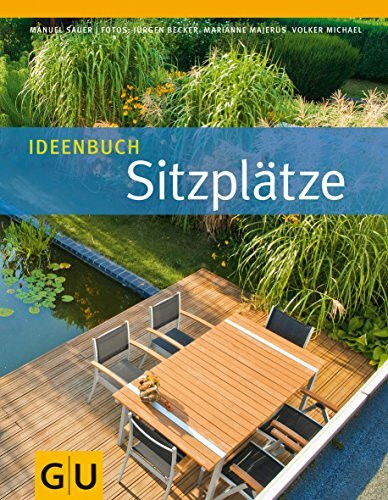 Ideenbuch Sitzplätze (GU Garten Extra)