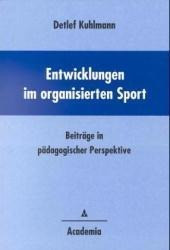 Entwicklungen im organisierten Sport