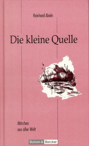 Die kleine Quelle: Märchen aus aller Welt (Bercker Senioren)