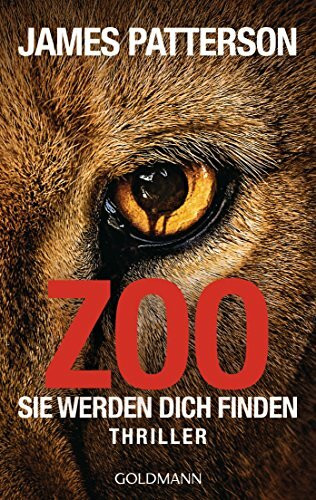 Zoo: Sie werden dich finden - Thriller