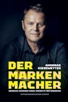Der Markenmacher: Werbung zwischen magic moments und Wahnsinn Der Markenmacher: Werbung zwischen magic moments und Wahnsinn