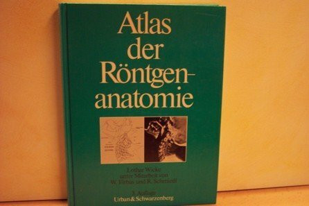 Atlas der Röntgenanatomie