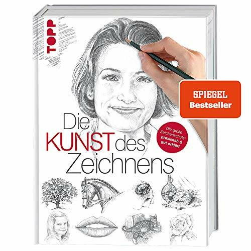 Die Kunst des Zeichnens: Die große Zeichenschule: praxisorientiert und gut erklärt - SPIEGEL-Bestseller