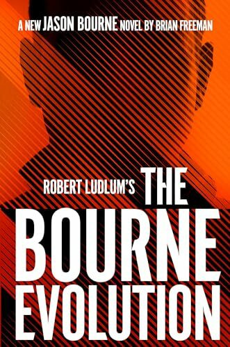G.P. Putnam's Sons Robert Ludlum's The Bourne Evolution (Jason Bourne, Band 15)