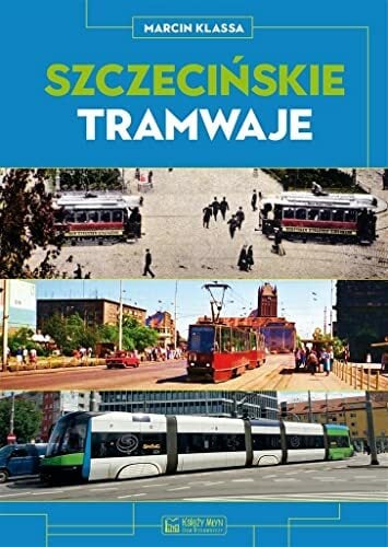 Szczecińskie tramwaje Szczecińskie tramwaje