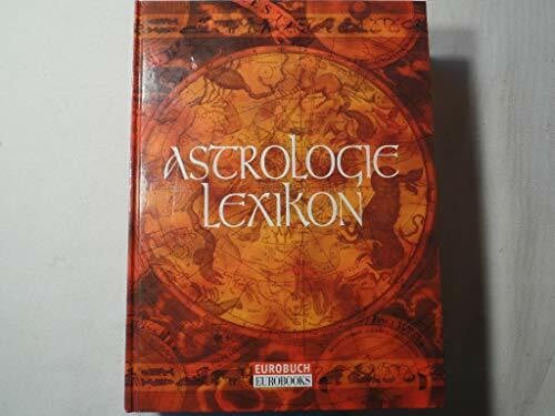 Großes Lexikon der Astrologie.