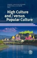 High Culture and / versus Popular Culture