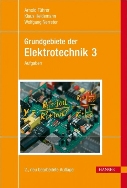 Grundgebiete der Elektrotechnik 3
