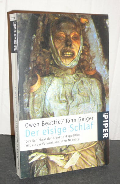Der eisige Schlaf: Das Schicksal der Franklin-Expedition (Piper Taschenbuch, Band 22113)