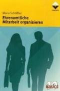 Ehrenamtliche Mitarbeit organisieren (10 Basics)