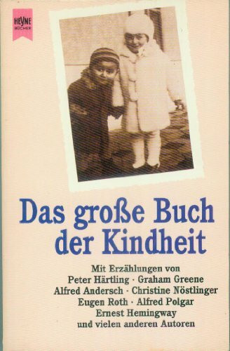 Das gro▀e Buch der Kindheit