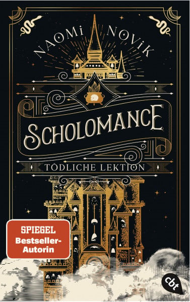 Scholomance – Tödliche Lektion: Das epische Dark-Fantasy-Highlight und Band 1 der New-York-Times-Bestsellertrilogie (Die Scholomance-Reihe, Band 1)