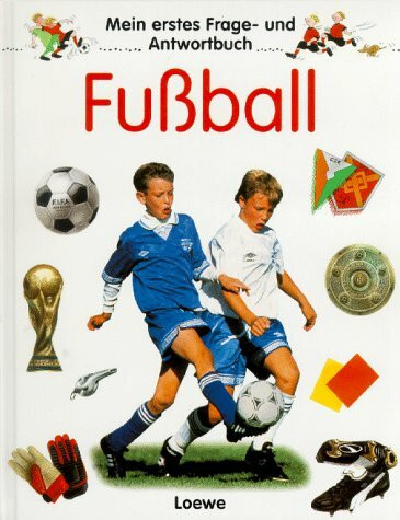 Mein erstes Frage- und Antwortbuch, Fußball