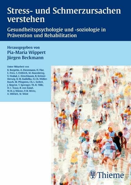 Stress- und Schmerzursachen verstehen: Gesundheitspsychologie und -soziologie in Prävention und Rehabilitation
