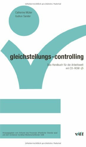 Gleichstellungs-Controlling. Das Handbuch für die Arbeitswelt mit CD- ROM