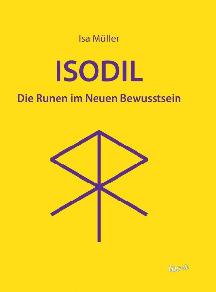 ISODIL: Die Runen im Neuen Bewusstsein