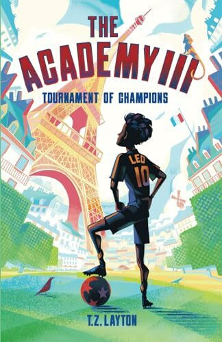 The Academy III: Tournament of Champions (The Academy Series, Band 3)