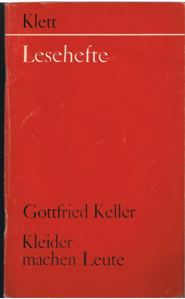 Kleider machen Leute: Mit Materialien (Lesehefte für den Literaturunterricht)