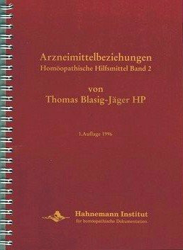 Homöopathische Hilfsmittel, Band 2: Arzneimittelbeziehungen