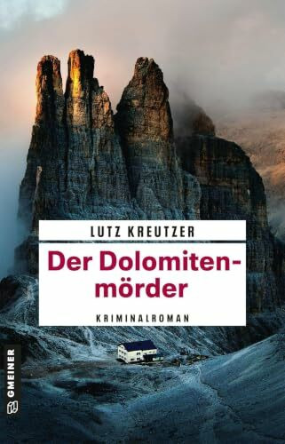 Der Dolomitenmörder: Kriminalroman (Alpinpolizist Eddy Zett ermittelt)
