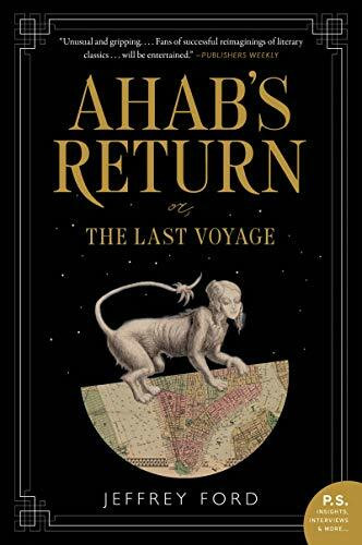 MorrowPb Ahabs Return, Or, The Last Voyage