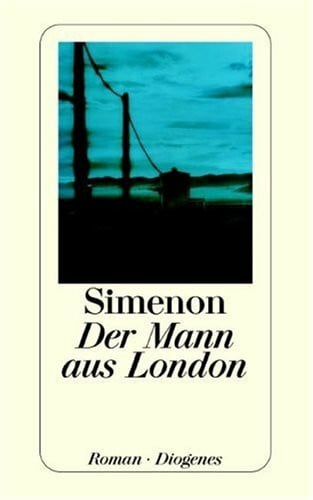 Der Mann aus London: Roman