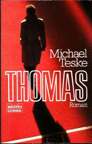 Thomas (Allgemeine Reihe. Bastei Lübbe Taschenbücher)
