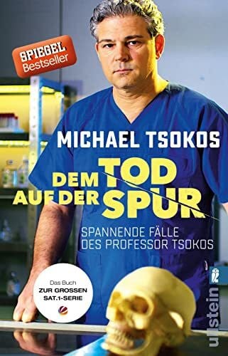 Dem Tod auf der Spur: Spannende Fälle des Professor Tsokos | Einmalige Einblicke in die Rechtsmedizin