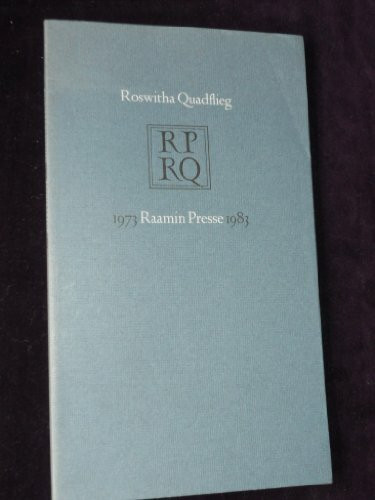 Roswitha Quadflieg . Raamin-Presse 1973 - 1983.