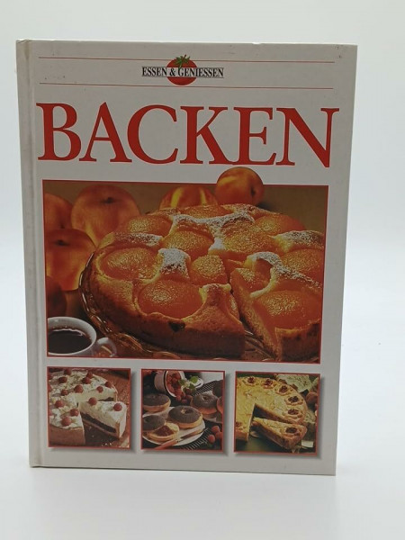 Backen (essen & genießen)