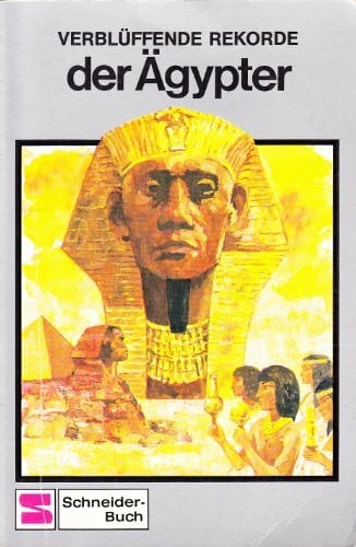 Verblüffende Rekorde der Ägypter