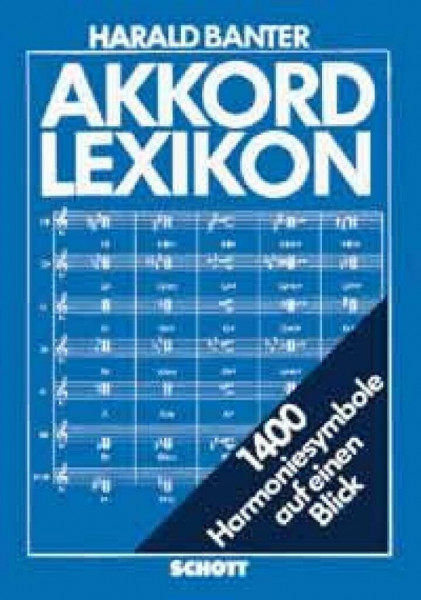 Akkord-Lexikon: 1400 Harmoniesymbole auf einen Blick