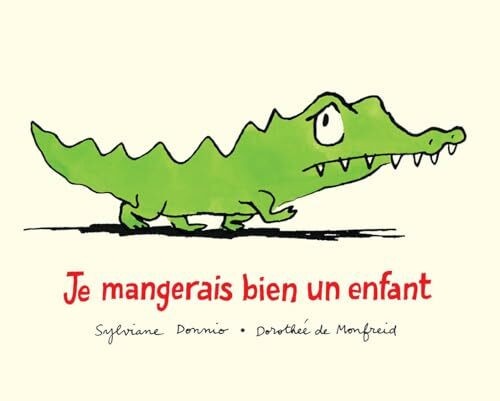 Je mangerais bien un enfant