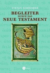 Begleiter durch das Neue Testament