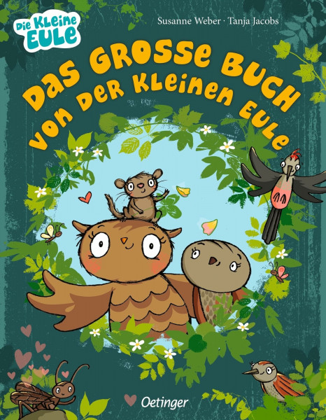 Das große Buch von der kleinen Eule: Enthält 3 Bilderbücher in einem Band, für Kinder ab 3 Jahren (Die kleine Eule und ihre Freunde)