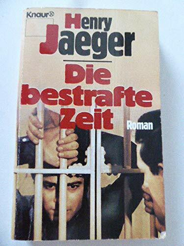 Die bestrafte Zeit (Knaur Taschenbücher. Romane, Erzählungen)