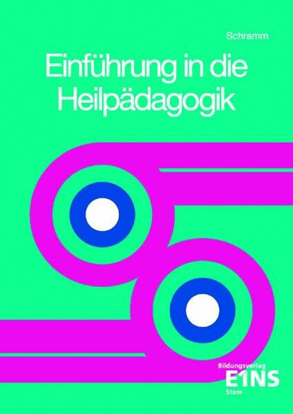 Einführung in die Heilpädagogik: Lehrbuch