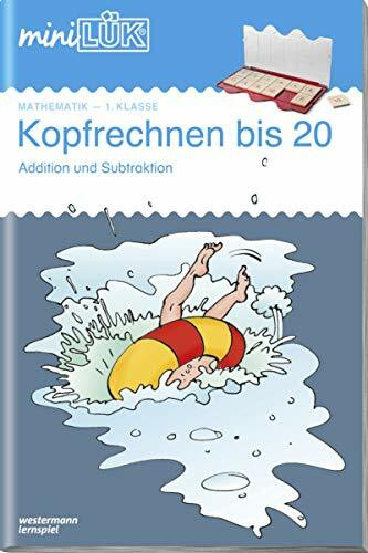 miniLÜK-Übungshefte / miniLÜK: Mathematik / 1. Klasse - Mathematik: Kopfrechnen bis 20 (miniLÜK-Übungshefte: Mathematik)