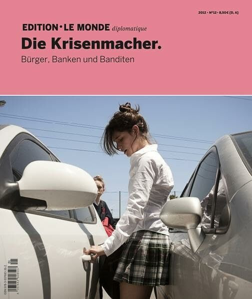 Die Krisenmacher.: Bürger, Banken und Banditen.