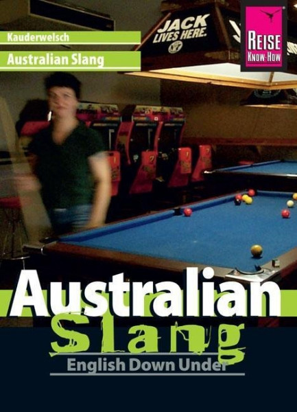 Reise Know-How Sprachführer Australian Slang - English Down Under