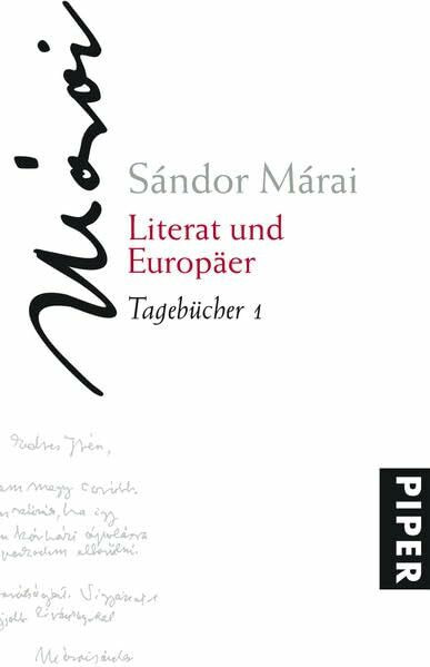 Literat und Europäer: Tagebücher 1