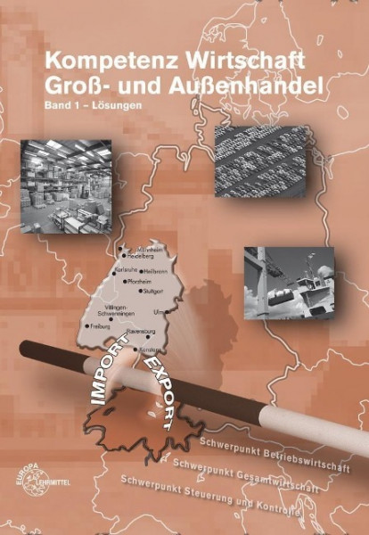 Lösungen zu 97437 - Kompetenz Wirtschaft Groß- und Außenhandel