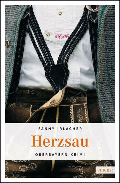 Herzsau (Oberbayern Krimi)