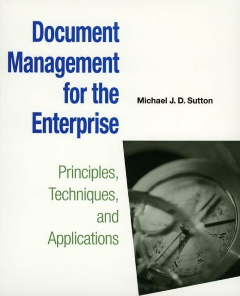 Document Mgmt.: Principles, Techniques, and Applications