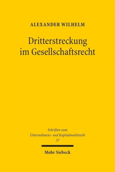 Dritterstreckung im Gesellschaftsrecht