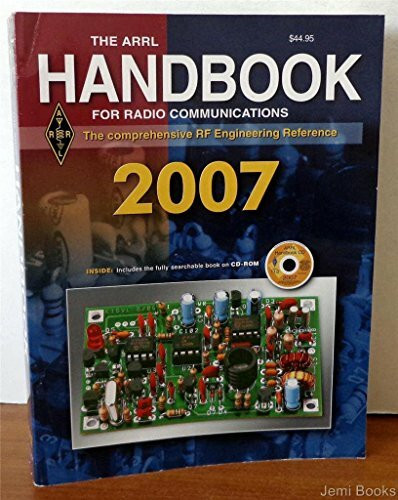 The Arrl Handbook for Radio Communications 2007