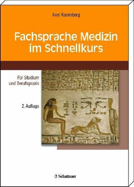 Fachsprache Medizin im Schnellkurs: Für Studium und Berufspraxis